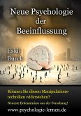 Neue Psychologie der Beeinflussung