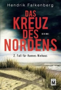 Das Kreuz des Nordens / Hannes Niehaus Bd.2 - Falkenberg, Hendrik