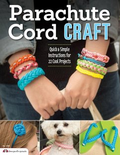 Parachute Cord Craft (eBook, ePUB) - Pepperell Braiding Company; Grenier, Samantha