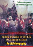 Stirring Incidents in the Life of a British Soldier (eBook, ePUB)