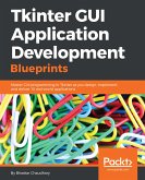 Tkinter GUI Application Development Blueprints (eBook, ePUB)