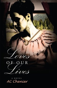 Loves of Our Lives (eBook, ePUB) - Chenier, Allison