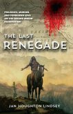 Last Renegade (eBook, ePUB)