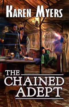 The Chained Adept (eBook, ePUB) - Myers, Karen