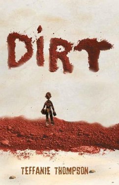 Dirt (eBook, ePUB) - Thompson, Teffanie