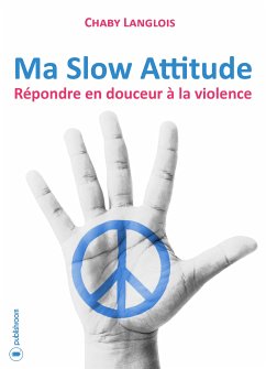 Ma Slow Attitude (eBook, ePUB) - Langlois, Chaby