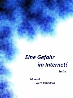 Eine Gefahr im Internet! (eBook, ePUB)