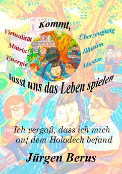 Kommt, lasst uns das Leben spielen (eBook, ePUB)