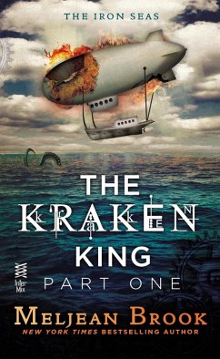 The Kraken King Part I (eBook, ePUB) - Brook, Meljean