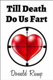 Till Death Do Us Fart (eBook, ePUB)