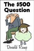 The $500 Question (eBook, ePUB)