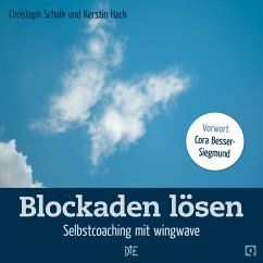 Blockaden lösen (eBook, ePUB) - Schalk, Christoph; Hack, Kerstin