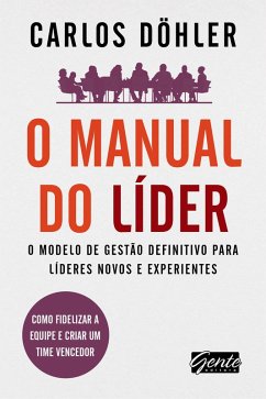 O manual do líder (eBook, ePUB) - Döhler, Carlos Alexandre