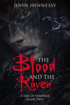 Cover The Blood and the Raven (A Tale of Vampires, #2) (eBook, ePUB)