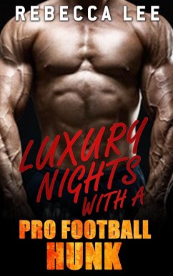 Luxury Nights with a Pro Football Hunk (Kimmy's Hottest Girls, #1) (eBook, ePUB) - Lee, Rebecca