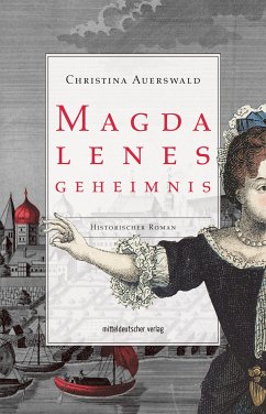 Magdalenes Geheimnis / Saalegeflüster Bd.1 (eBook, ePUB) - Auerswald, Christina