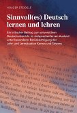 Sinnvoll(es) Deutsch lernen und lehren (eBook, PDF)