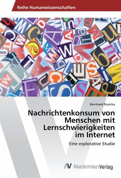 Nachrichtenkonsum von Menschen mit Lernschwierigkeiten im Internet - Ruzicka, Bernhard