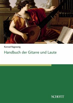 Handbuch der Gitarre und Laute - Ragossnig, Konrad