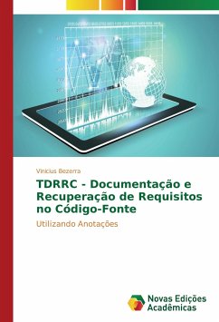 TDRRC - Documentação e Recuperação de Requisitos no Código-Fonte - Bezerra, Vinicius
