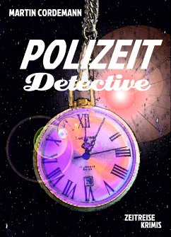 POLIZEIT-Detective (eBook, ePUB) - Cordemann, Martin