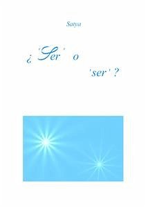 ¿'Ser' o 'ser'? (eBook, PDF) - Satya