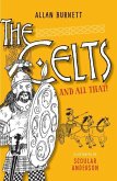 The Celts and All That