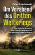 Am Vorabend des Dritten Weltkriegs: Was Hellseher für unsere nahe Zukunft prophezeien und was politische Fakten bestätigen