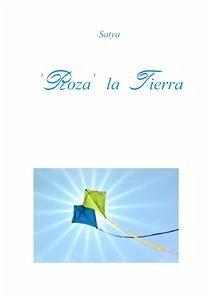 'Roza' la Tierra (eBook, PDF) - Satya