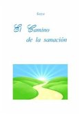 El Camino de la Sanación (eBook, PDF)