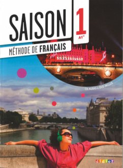 Saison - Méthode de Français - Band 1: A1 / Saison Bd.1