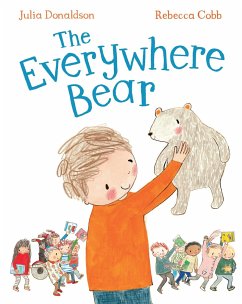 The Everywhere Bear - Donaldson, Julia