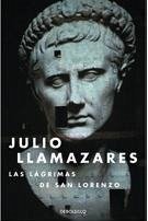 Las lágrimas de San Lorenzo - Llamazares, Julio