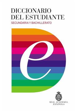 Diccionario del estudiante: Secundaria y Bachillerato - Real Academia Española