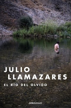 El río del olvido - Llamazares, Julio