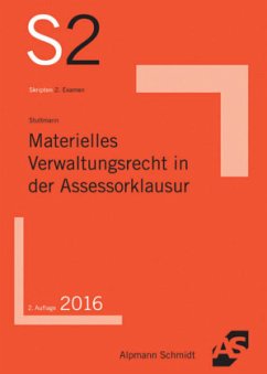 Materielles Verwaltungsrecht in der Assessorklausur - Stuttmann, Martin