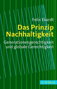 Das Prinzip Nachhaltigkeit - Ekardt, Felix