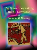 The Border Boys along the St. Lawrence (eBook, ePUB)