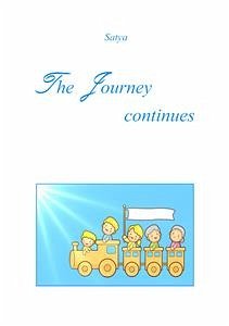 The Journey continues (eBook, PDF) - Satya