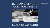 Insegna a vendere a chi vende per te (eBook, ePUB)