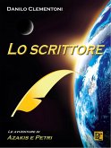 Lo scrittore - Le avventure di Azakis e Petri (eBook, ePUB)