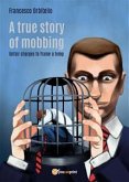 A true story of mobbing. Unfair charges to frame a temp (eBook, ePUB)