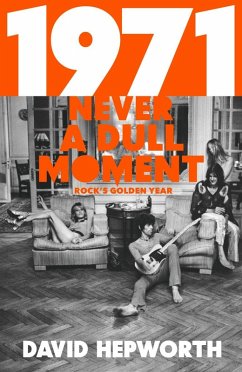 1971 - Never a Dull Moment (eBook, ePUB) - Hepworth, David