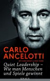 Quiet Leadership - Wie man Menschen und Spiele gewinnt (eBook, ePUB)