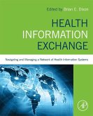 Health Information Exchange: Navigating and Managing a Network of Health Information Systems (eBook, ePUB)