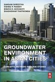 Groundwater Environment in Asian Cities (eBook, ePUB)