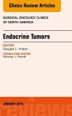 Endocrine Tumors, An Issue of Surgical Oncology Clinics of North America (eBook, ePUB)