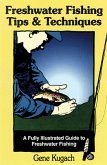 Freshwater Fishing Tips & Techniques (eBook, ePUB)