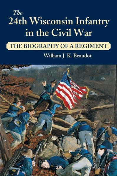 24th Wisconsin Infantry in the Civil War (eBook, ePUB)