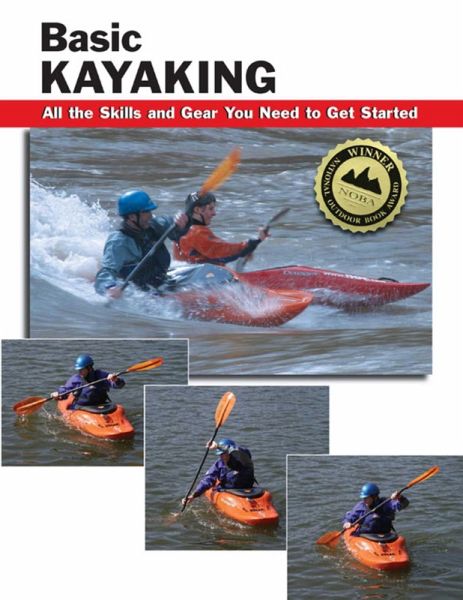 Basic Kayaking (eBook, ePUB) Basic Kayaking (eBook, ePUB)